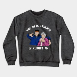 Steves & Steves Nan - The Real Legends of Kurupt FM! Crewneck Sweatshirt